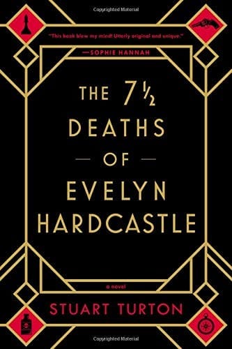 The 7 ½ Deaths of Evelyn Hardcastle