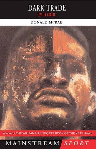 Dark Trade: Lost in Boxing (Mainstream Sport)