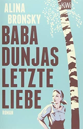 Baba Dunjas letzte Liebe