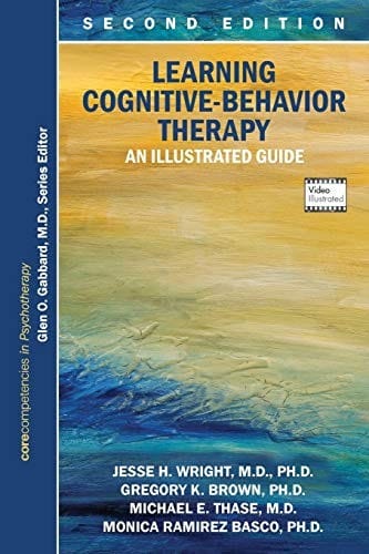 Learning Cognitive-behavior Therapy: An Illustrated Guide