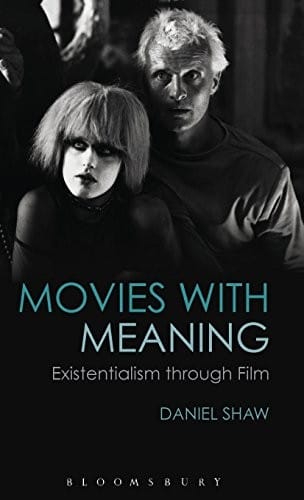 Movies with Meaning: Existentialism through Film