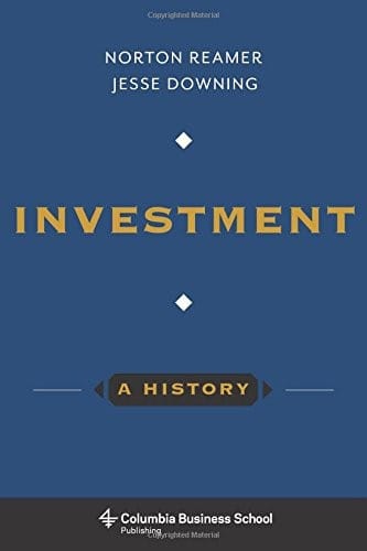 Investment: A History