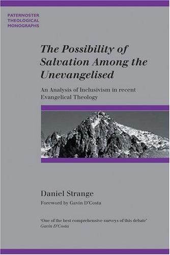 The Possibility of Salvation Among the Unevangelized