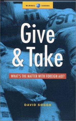 Give And Take: What's the Matter with Foreign Aid?