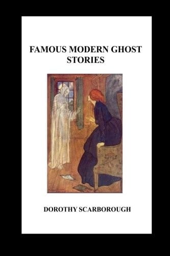 Famous Modern Ghost Stories
