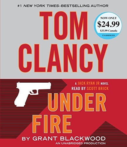 Tom Clancy Under Fire: A Jack Ryan Jr. Novel