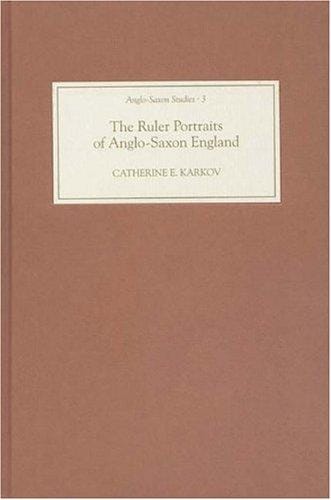 The ruler portraits of Anglo-Saxon England