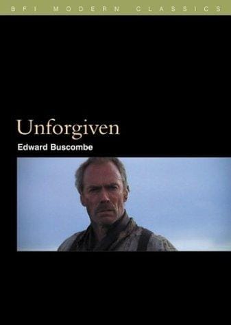 Unforgiven (BFI Modern Classics)
