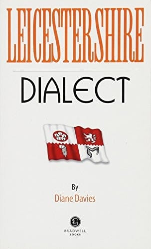 Leicestershire Dialect