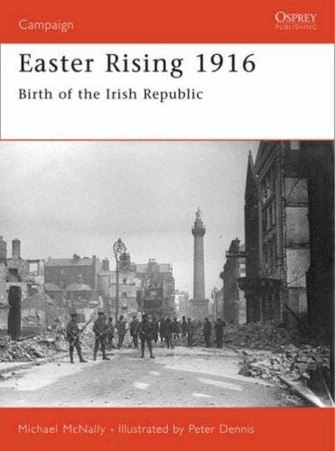 Easter Rising 1916: Birth of the Irish Republic (Campaign)