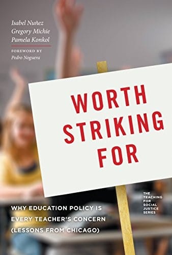 Worth Striking For: Why Education Policy Is Every Teacher's Concern