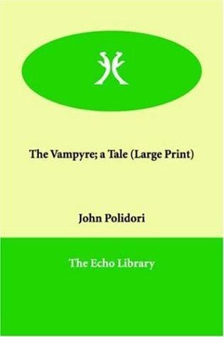 The Vampyre; a Tale