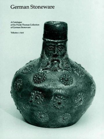 German Stoneware: The Catalogue of Frank Thomas