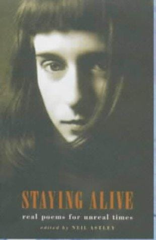 Staying alive: real poems for unreal times