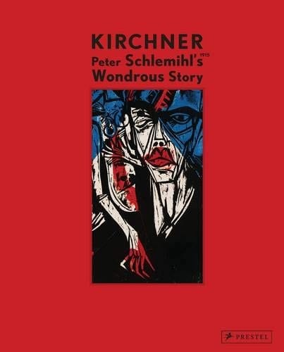 Ernst Ludwig Kirchner: Peter Schlemihl's Wondrous Story, 1915