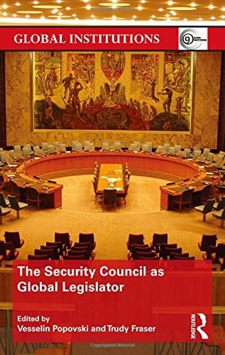 The Security Council as Global Legislator