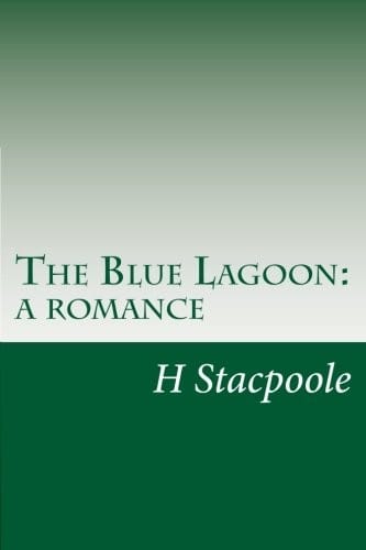 The Blue Lagoon: a romance