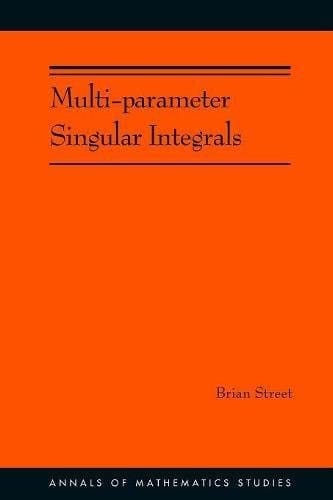 Multi-parameter Singular Integrals. , Volume I