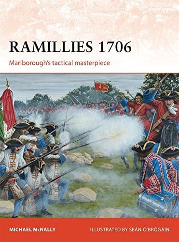 Ramillies 1706: Marlborough's tactical masterpiece