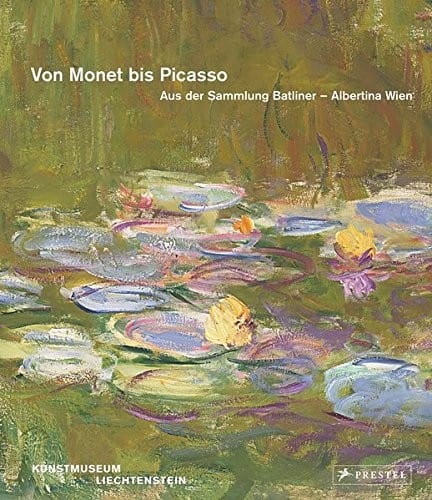 Von Monet bis Picasso. Aus der Sammlung Batliner - Albertina Wien