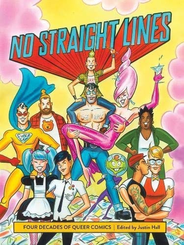 No Straight Lines: Four Decades Of Queer Comics