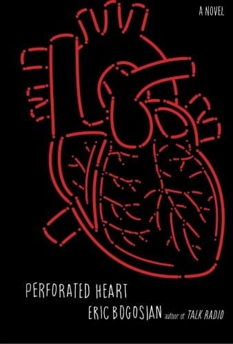 Perforated Heart: A Novel