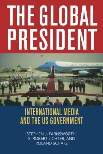 The Global President: International Media and the US Government