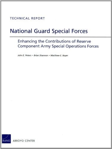 National Guard Special Forces: Enhancing the Contributions of Reserve Component Army Special Operations Forces