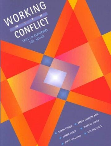 Working With Conflict: Skills and Strategies for Action
