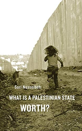 What Is a Palestinian State Worth?