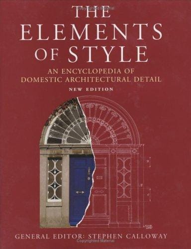 The elements of style: an encyclopedia of domestic architectural detail