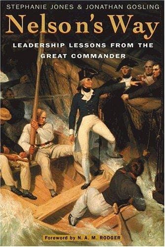 Nelson's Way: Leadership Lessons from the Great Commander