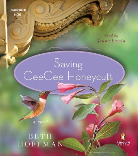 Saving CeeCee Honeycutt: A Novel