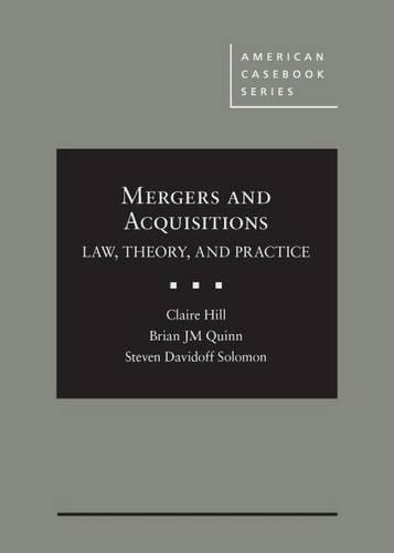 Mergers and Acquisitions: Law, Theory, and Practice