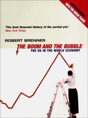 The Boom and The Bubble: The US in the World Economy