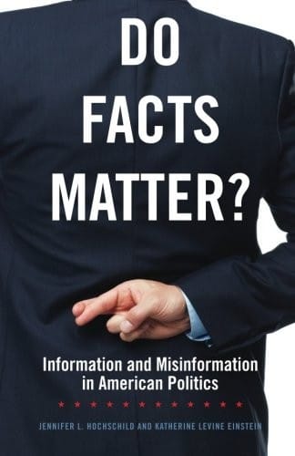Do Facts Matter?: Information and Misinformation in American Politics