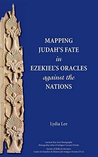 Mapping Ezekiels Oracles against the Nations