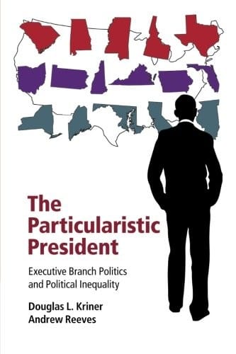 The Particularistic President: Executive Branch Politics and Political Inequality