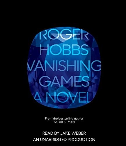 Vanishing Games: A novel
