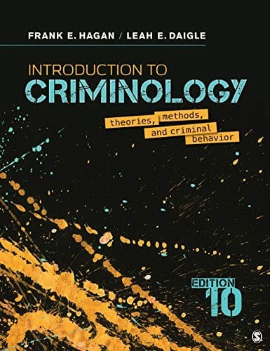 Introduction to Criminology: Theories, Methods, and Criminal Behavior