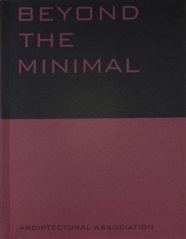 Beyond the Minimal (Current Practices)