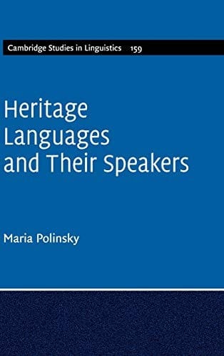 Heritage Languages and their Speakers