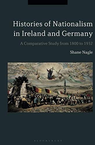 Histories of Nationalism in Ireland and Germany