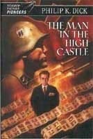 The Man In The High Castle (SFBC 50th Anniversary Collection)