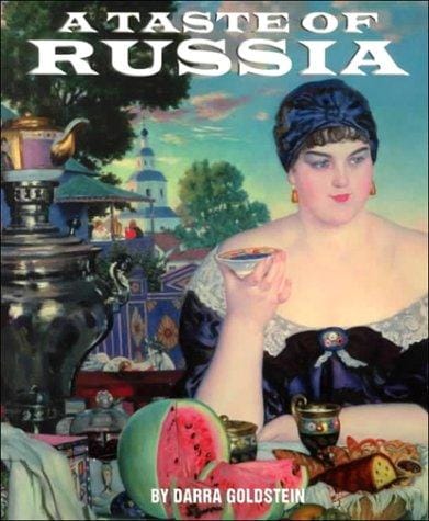 A Taste of Russia: A Cookbook of Russian Hospitality