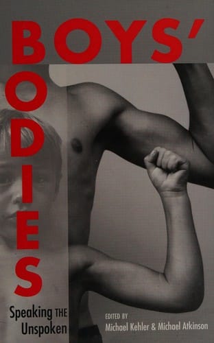 Boys' Bodies: Speaking the Unspoken
