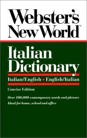 Webster's New World Italian Dictionary: Italian/English, English/Italian