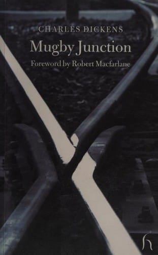 Mugby Junction (Hesperus Classics)