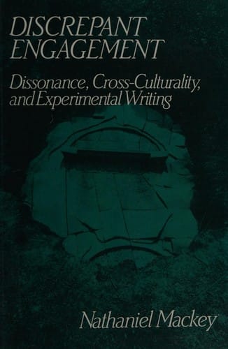 Discrepant engagement: dissonance, cross-culturality, and experimental writing