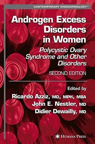 Androgen Excess Disorders in Women: Polycystic Ovary Syndrome and Other Disorders